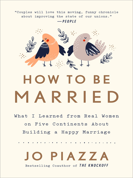 Title details for How to Be Married by Jo Piazza - Available
